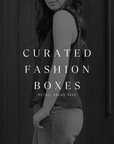 $250 Surprise Curated Fashion Box